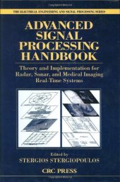 book Advanced Signal Processing Handbook: Theory and Implementation for Radar, Sonar, and Medical Imaging Real Time Systems (Electrical Engineering & Applied Signal Processing Series)