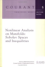 book Nonlinear Analysis on Manifolds: Sobolev Spaces and Inequalities (Courant Lecture Notes)