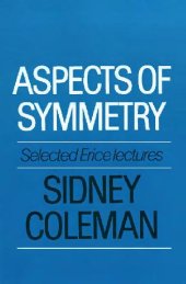 book Aspects of Symmetry: Selected Erice Lectures