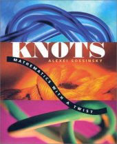 book Knots: Mathematics with a Twist