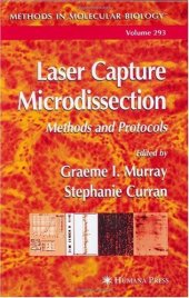 book Laser Capture Microdissection: Methods and Protocols (Methods in Molecular Biology)