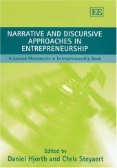 book Narrative and Discursive Approaches in Entrepreneurship: A Second Movements in Entrepreneurship Book