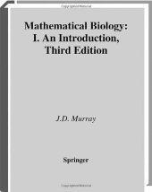 book Mathematical Biology: I. An Introduction (Interdisciplinary Applied Mathematics) (Pt. 1)