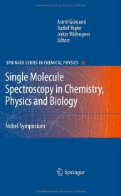 book Single Molecule Spectroscopy in Chemistry, Physics and Biology: Nobel Symposium