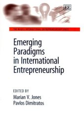 book Emerging Paradigms In International Entrepreneurship (The Mcgill International Entrepreneurship Series)