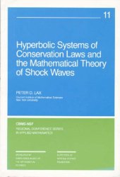 book Hyperbolic Systems of Conservation Laws and the Mathematical Theory of Shock Waves (CBMS-NSF Regional Conference Series in Applied Mathematics)