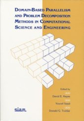 book Domain-Based Parallelism and Problem Decomposition Methods in Computational Science and Engineering