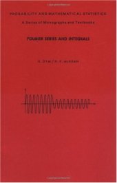 book Fourier Series and Integrals (Probability and Mathematical Statistics)