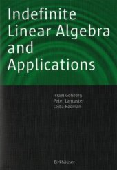 book Indefinite Linear Algebra and Applications