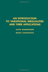 book An introduction to variational inequalities and their applications, Volume 88 (Pure and Applied Mathematics)