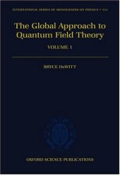 book The Global Approach to Quantum Field Theory (Oxford Science Publications)