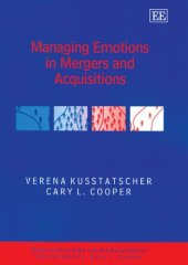 book Managing Emotions in Mergers And Acquisitions (New Horizons in Management Series)