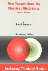 book New Foundations for Classical Mechanics (Fundamental Theories of Physics)