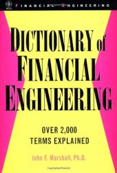 book Dictionary of Financial Engineering (Wiley Series in Financial Engineering)