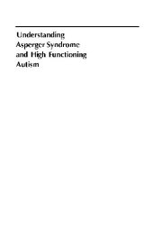 book Understanding Asperger Syndrome and High Functioning Autism (Autism Spectrum Disorders Library)