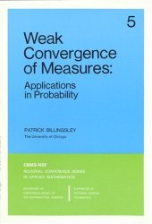 book Weak Convergence of Measures: Applications in Probability (CBMS-NSF Regional Conference Series in Applied Mathematics)