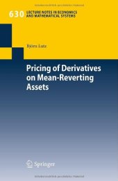 book Pricing of Derivatives on Mean-Reverting Assets