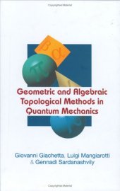 book Geometric And Algebraic Topological Methods In Quantum Mechanics