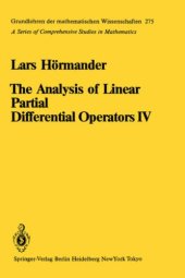 book The Analysis of Linear Partial Differential Operators: Fourier Integral Operators (Grundlehren der mathematischen Wissenschaften) (v. 4)