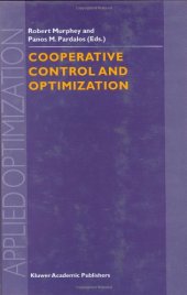 book Cooperative Control and Optimization