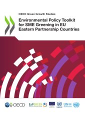 book Environmental Policy Toolkit for SME Greening in EU Eastern Partnership Countries