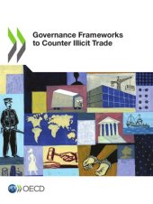 book Governance frameworks to counter illicit trade.