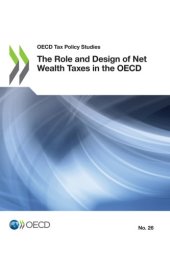 book The Role and Design of Net Wealth Taxes in the OECD