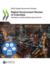 book Digital Government Review of Colombia - Towards a Citizen-Driven Public Sector