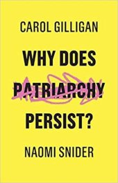 book Why Does Patriarchy Persist?