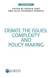 book Debate the issues complexity and policy making