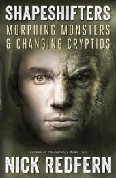 book Shapeshifters: Morphing Monsters & Changing Cryptids