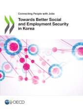 book Towards Better Social and Employment Security in Korea