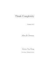 book Think Complexity. Complexity Science and Computational Modeling (version 2.6.2)