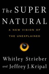 book The Super Natural: A New Vision of the Unexplained