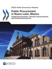 book Public procurement in Nuevo León, Mexico promoting efficiency through centralisation and professionalisation