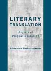 book Literary Translation : Aspects of Pragmatic Meaning