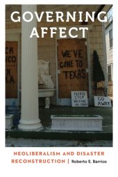 book Governing Affect: Neoliberalism and Disaster Reconstruction