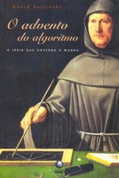 book O advento do algoritmo: a ideia que governa o mundo