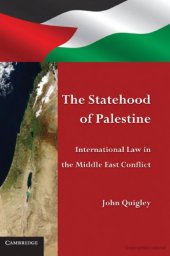 book The Statehood of Palestine: International Law in the Middle East Conflict