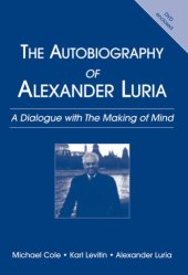 book The Autobiography of Alexander Luria: A Dialogue with The Making of Mind