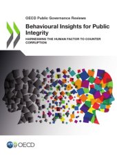 book Behavioural insights for public integrity : harnessing the human factor to counter corruption.