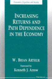 book Increasing Returns and Path Dependence in the Economy