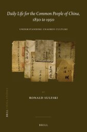 book Daily Life for the Common People of China, 1850 to 1950: Understanding Chaoben Culture