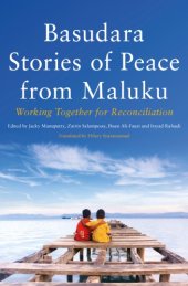 book Basudara Stories of Peace from Maluku: Working Together for Reconciliation