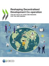 book Reshaping decentralised development co-operation the key role of cities and regions for the 2030 Agenda