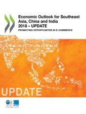 book Economic Outlook for Southeast Asia, China and India 2018 - Update Promoting Opportunities in E-commerce