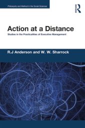 book Action at a Distance: Studies in the Practicalities of Executive Management