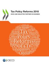 book Tax Policy Reforms 2018 OECD and Selected Partner Economies