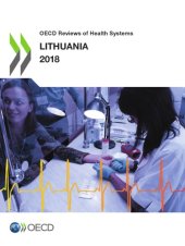 book OECD reviews of health systems Lithuania 2018