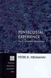 book Pentecostal experience : an ecumenical encounter